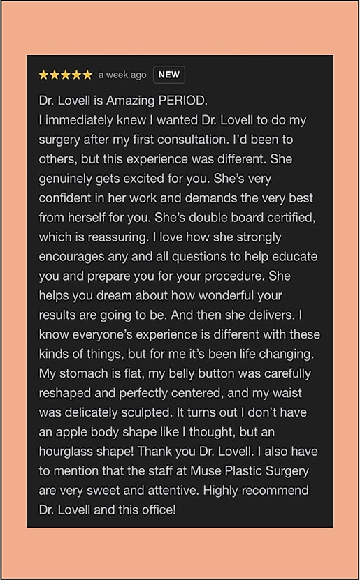 Positive review of Dr. Lovell's plastic surgery services.